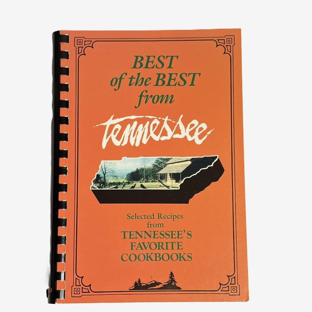 Vintage Best of the Best From Tennessee Cookbook 1987 Southern Community Recipes